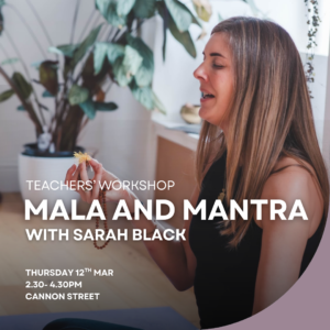 Mala and Mantra Workshop for Teachers- 12/03/26