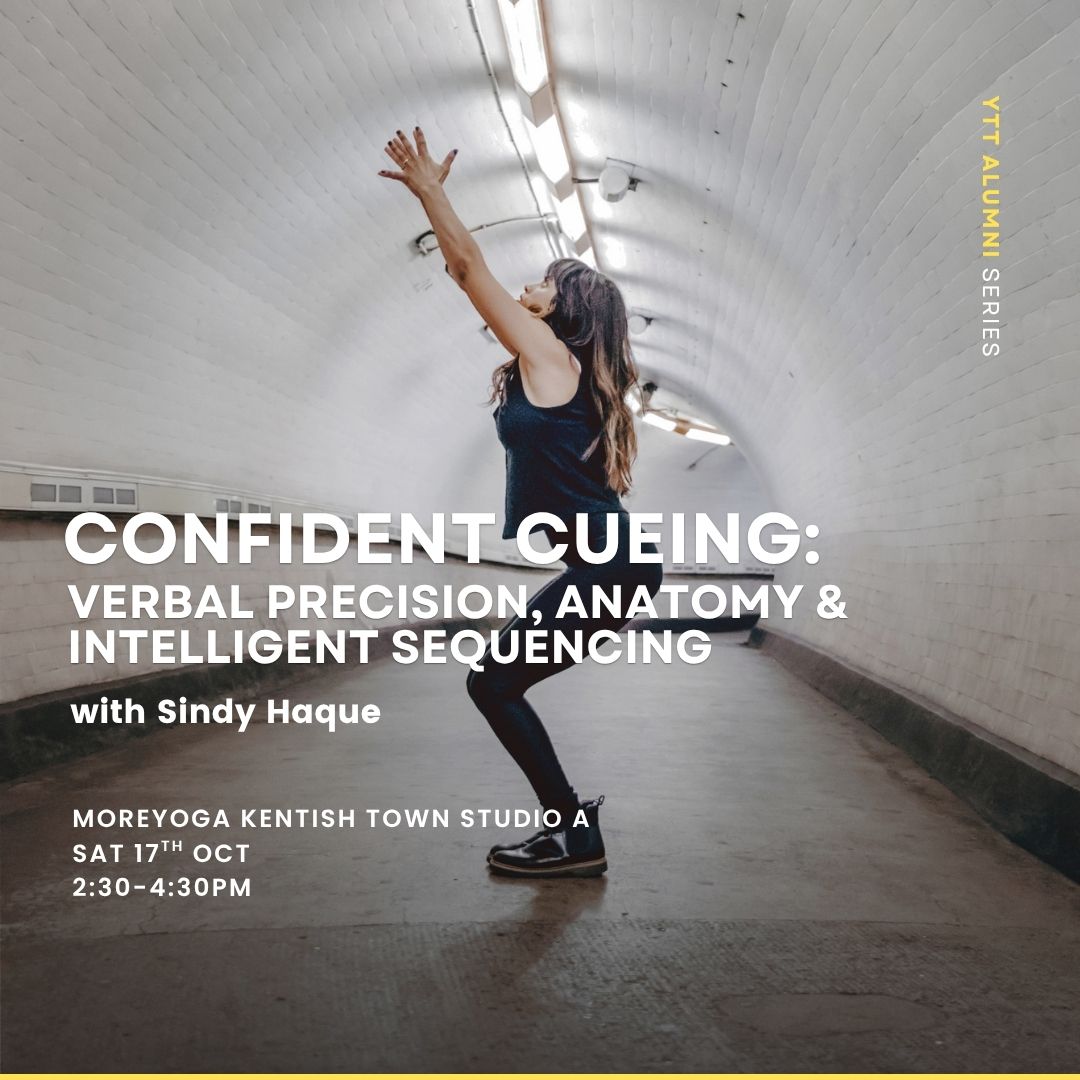 YTT Alumni Series (1) Confident Cueing: Verbal Precision, Anatomy & Intelligent Sequencing 2 Hour CPD Workshop - 17/10/26